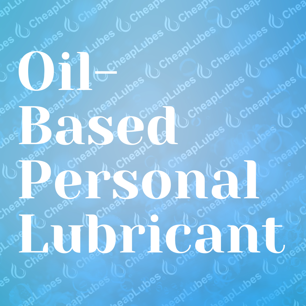 Oil Based Lubricants