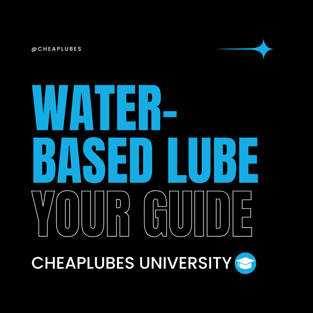 Water-Based Personal Lubricant Guide | CheapLubes.com Water-Based Personal Lubricant Guide | CheapLubes.com