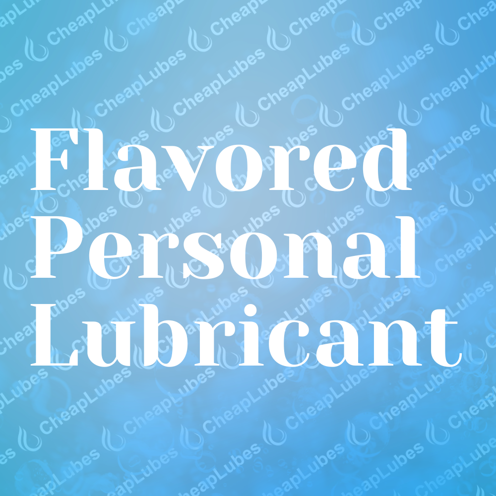 Flavored Lubricants