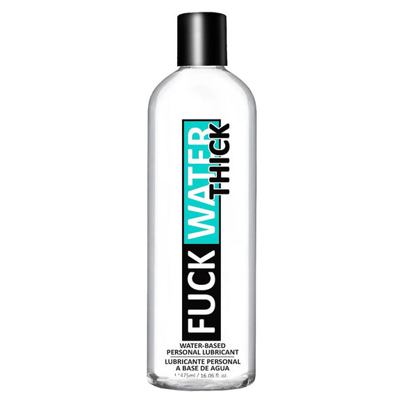 Fuck Water THICK Clear Water-Based Personal Lubricant